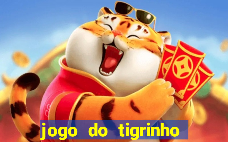 jogo do tigrinho bet vip